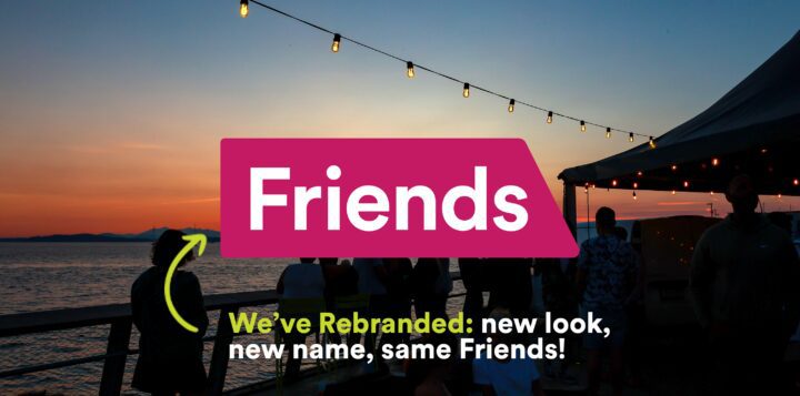 We've Rebranded: New look, new name, same Friends!