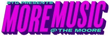 STG: More Music @ The Moore